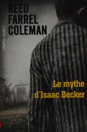 Cover of: Le mythe d'Isaac Becker by Reed Farrel Coleman