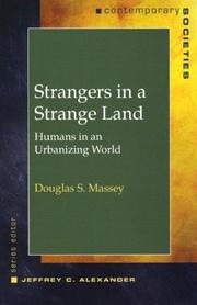 Strangers in a strange land : humans in an urbanizing world