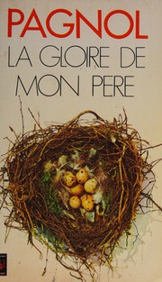 Cover of: La gloire de mon pere.