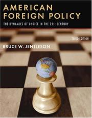 American foreign policy : the dynamics of choice in the 21st century