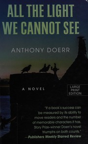 Cover of: All the light we cannot see by Anthony Doerr