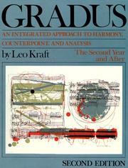 Cover of: Gradus: The Second Year and After : An Integrated Approach to Harmony, Counterpoint, and Analysis