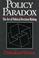 Cover of: Policy paradox