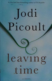 Leaving time by Jodi Picoult