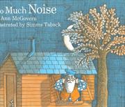 Cover of: Too Much Noise (Children's Braille Book Club)