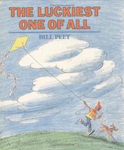 Cover of: The luckiest one of all by Bill Peet