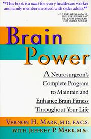Cover of: Brain Power: A Neurosurgeon's Complete Program to Maintain and Enhance Brain Fitness Throughout Your Life