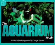 The Aquarium Book by George Ancona