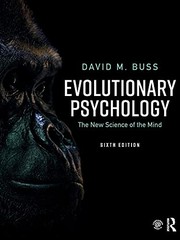 Evolutionary Psychology by David M Buss