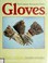 Cover of: Gloves