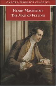 Cover of: The man of feeling by Henry Mackenzie