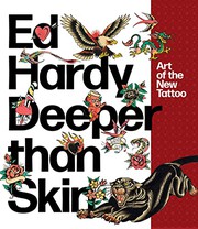 Cover of: Ed Hardy : Deeper than Skin: Art of the New Tattoo