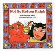Cover of: Not So Rotten Ralph