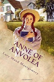 Cover of: Anne of Anvolea by Lucy Maud Montgomery