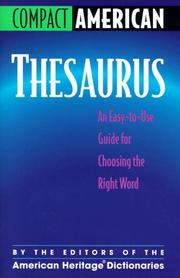 Cover of: Compact American thesaurus: an easy-to-use guide for choosing the right word.