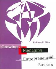 Cover of: Growing and managing an entrepreneurial business