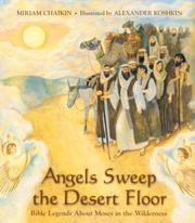 Cover of: Angels Sweep the Desert Floor: Bible Legends About Moses in the