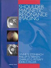 Cover of: Shoulder magnetic resonance imaging by editors, Lynne S. Steinbach ... [et al.] ; illustrations by Gilbert M. Gardner.
