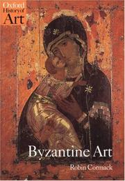 Byzantine Art (Oxford History of Art) by Robin Cormack