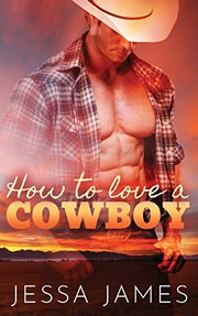 Cover of: How to Love a Cowboy