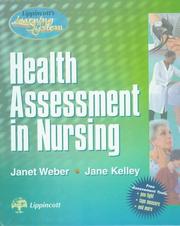 Health assessment in nursing by Janet Weber, Janet R Weber, Jane Kelley