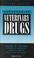 Cover of: Handbook of veterinary drugs
