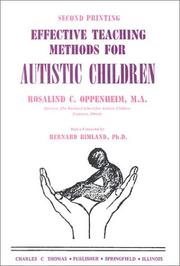 Effective teaching methods for autistic children by Rosalind C. Oppenheim