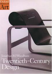 Cover of: Twentieth century design by Jonathan M. Woodham