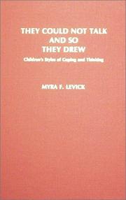 Cover of: They could not talk and so they drew--children's styles of coping and thinking