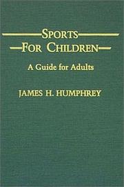 Cover of: Sports for children: a guide for adults