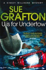 Cover of: U is for Undertow (Kinsey Millhone, #21)