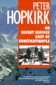 Cover of: On secret service east of Constantinople by Peter Hopkirk