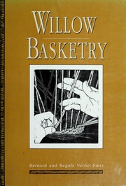Cover of: Willow basketry by Bernard Verdet