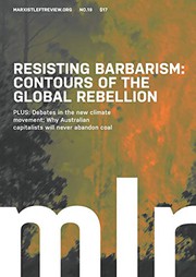 Cover of: Marxist Left Review #19 : Resisting Barbarism: Contours of the Global Rebellion