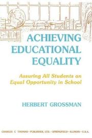 Cover of: Achieving educational equality: assuring all students an equal opportunity in school