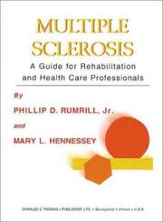 Cover of: Multiple Sclerosis: A Guide for Rehabilitation and Health Care Professionals