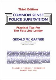 Cover of: Common Sense Police Supervision by Gerald W. Garner