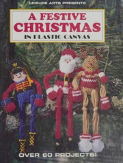 Cover of: A festive Christmas in plastic canvas