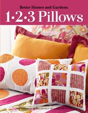 Cover of: Better Homes and Gardens: 1-2-3 Pillow