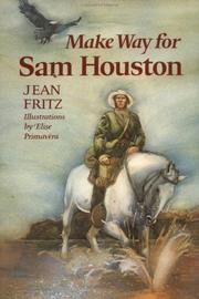 Make way for Sam Houston by Jean Fritz