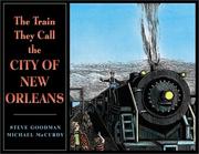 Cover of: The train they call the City of New Orleans