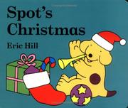 Cover of: Spot's Christmas board book (Spot)