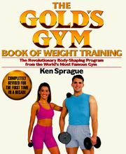 Cover of: Gold's Gym Weight Training Book by Ken Sprague