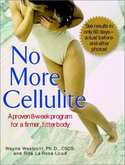 Cover of: No More Cellulite: A Proven 8 Week Program for a Firmer, Fitter Body