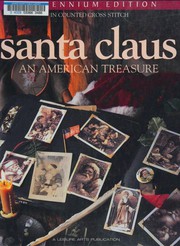 Cover of: Santa Claus: An American Treasure in Counted Cross Stitch