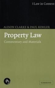 Cover of: Property Law: Commentary and Materials (Law in Context)