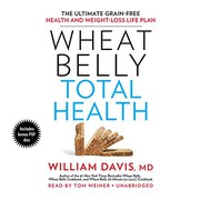 Cover of: Wheat Belly Total Health by William Davis MD, Tom Weiner