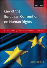Law of the European Convention on Human Rights by D. J. Harris, M. O'boyle, Colin Warbrick, Ed Bates, D.J. Harris