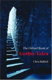 Cover of: The Oxford Book of Gothic Tales (Oxford Books of Prose) by Chris Baldick