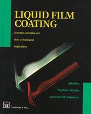 Cover of: Liquid Film Coating - Scientific principles and their technological implications |